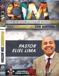 C.I.M - Congresso Internacional de Misses 2012 - Pastor Eliel Lima